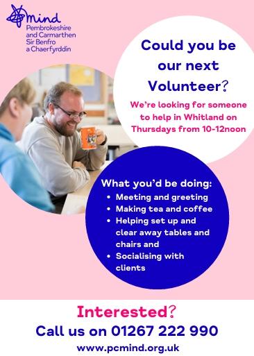 Could you be our next volunteer in Whitland?