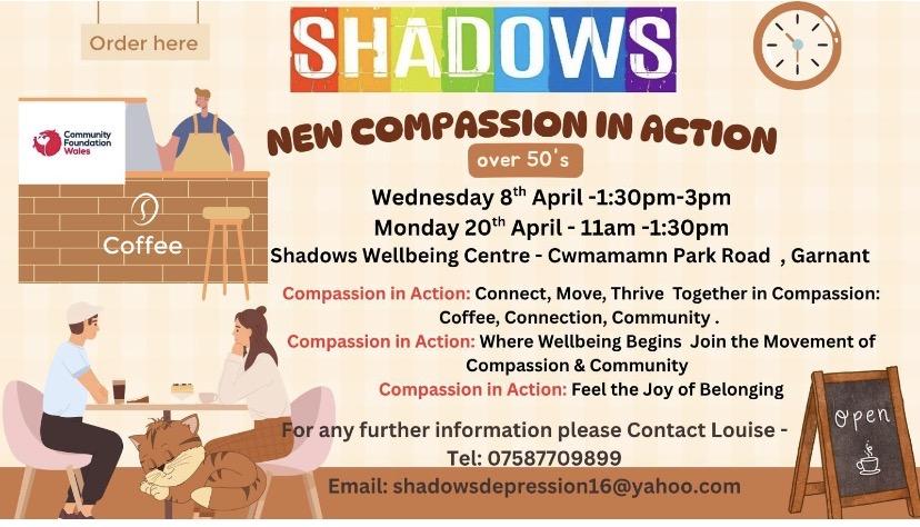 Shadows Compassion in Action ( over50s ) and any carers